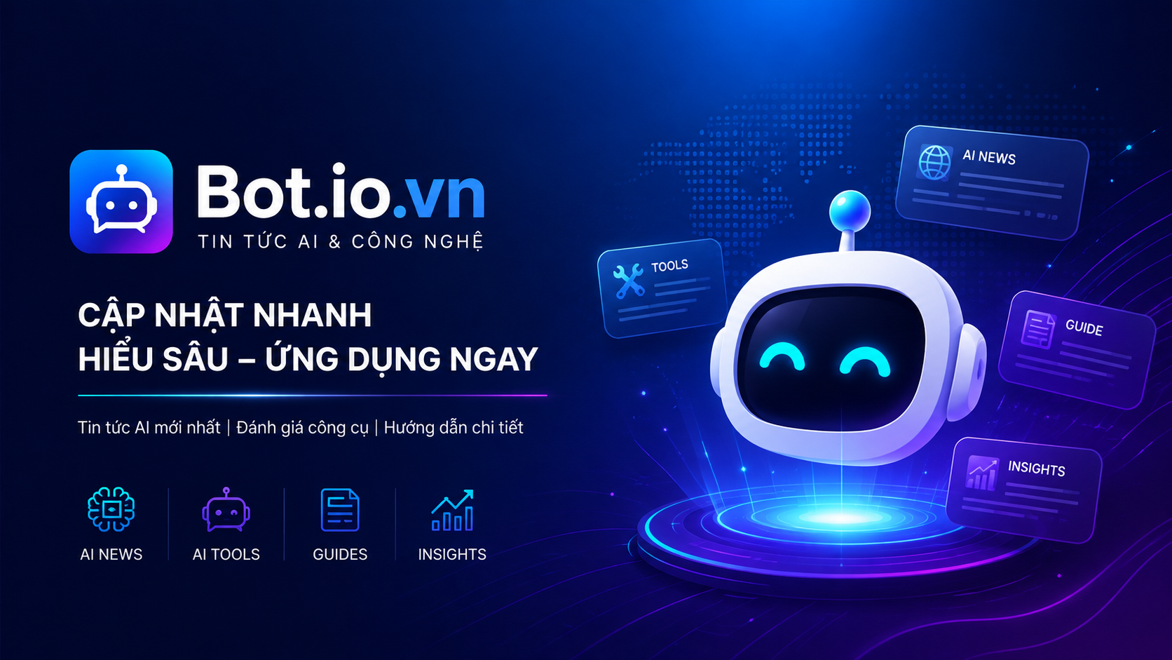 Bot.io.vn - Tin tức AI và Công nghệ